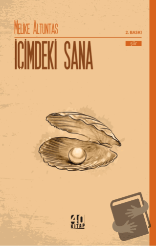 İçimdeki Sana - Melike Altuntaş - 40 Kitap - Fiyatı - Yorumları - Satı