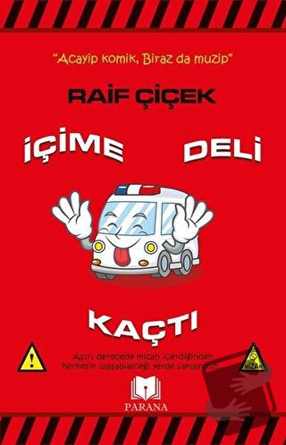 İçime Deli Kaçtı - Raif Çiçek - Parana Yayınları - Fiyatı - Yorumları 