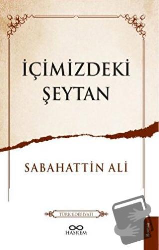 İçimizdeki Şeytan - Sabahattin Ali - Hasrem Yayınları - Fiyatı - Yorum