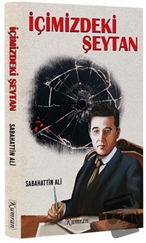 İçimizdeki Şeytan - Sabahattin Ali - Kumran Yayınları - Fiyatı - Yorum