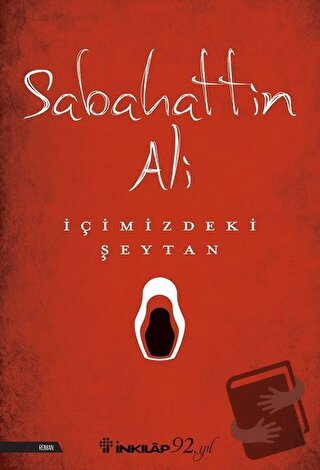 İçimizdeki Şeytan - Sabahattin Ali - İnkılap Kitabevi - Fiyatı - Yorum