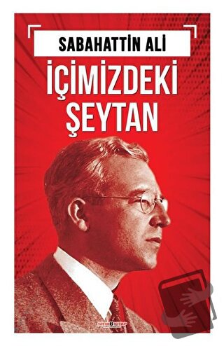 İçimizdeki Şeytan - Sabahattin Ali - Sıfır6 Yayınevi - Fiyatı - Yoruml