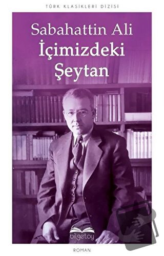 İçimizdeki Şeytan - Sabahattin Ali - Bilgetoy Yayınları - Fiyatı - Yor