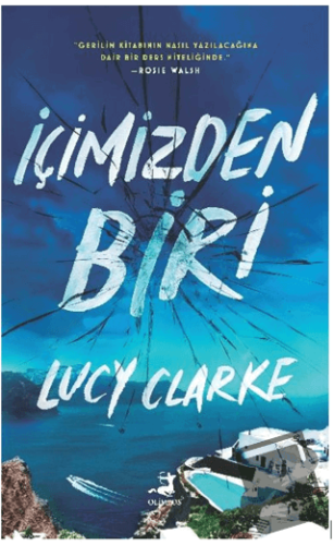 İçimizden Biri - Lucy Clarke - Olimpos Yayınları - Fiyatı - Yorumları 