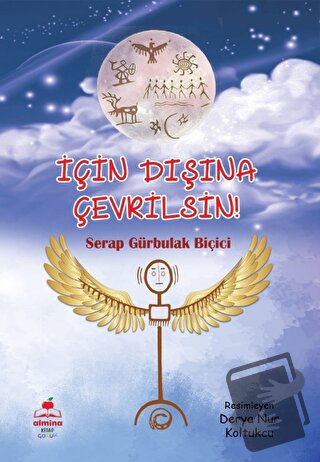 İçin Dışına Çevrilsin - Serap Gürbulak Biçiçi - Almina Kitap - Fiyatı 