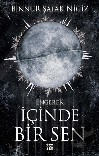 İçinde Bir Sen 1 - Engerek - Binnur Şafak Nigiz - Dokuz Yayınları - Fi