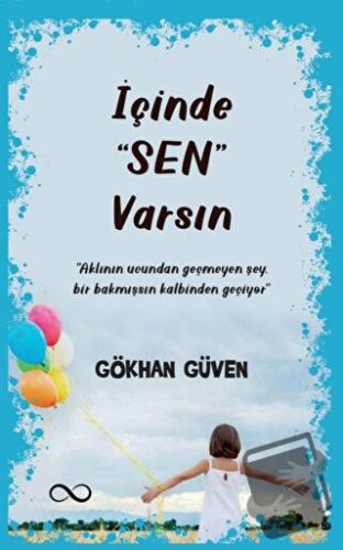 İçinde Sen Varsın - Gökhan Güven - Bengisu Yayınları - Fiyatı - Yoruml