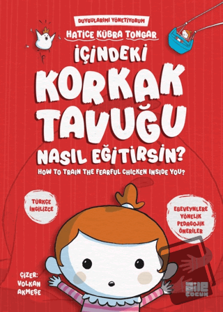 İçindeki Korkak Tavuğu Nasıl Eğitirsin? - Hatice Kübra Tongar - Aile Y