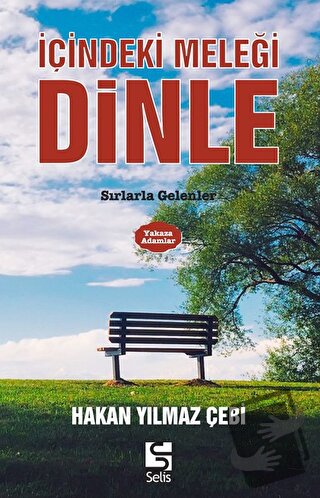 İçindeki Meleği Dinle - Hakan Yılmaz Çebi - Selis Kitaplar - Fiyatı - 