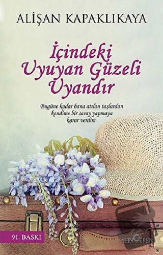 İçindeki Uyuyan Güzeli Uyandır - Alişan Kapaklıkaya - Yediveren Yayınl