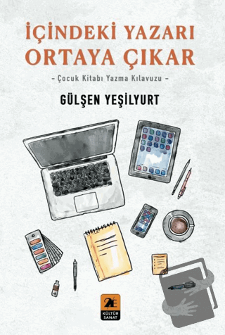 İçindeki Yazarı Ortaya Çıkar - Gülşen Yeşilyurt - 2E Kitap - Fiyatı - 