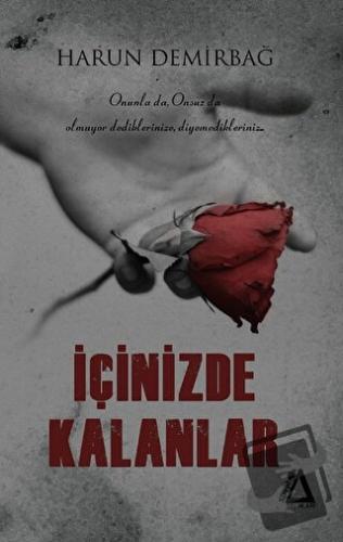 İçinizde Kalanlar - Harun Demirbağ - Sisyphos Yayınları - Fiyatı - Yor