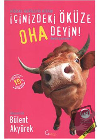 İçinizdeki Öküze Oha Deyin - Bülent Akyürek - C4 Kitap - Fiyatı - Yoru