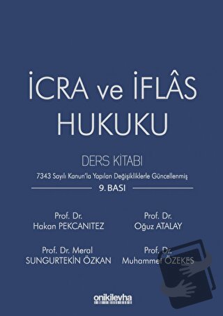 İcra ve İflas Hukuku Ders Kitabı (Ciltli) - Hakan Pekcanıtez - On İki 