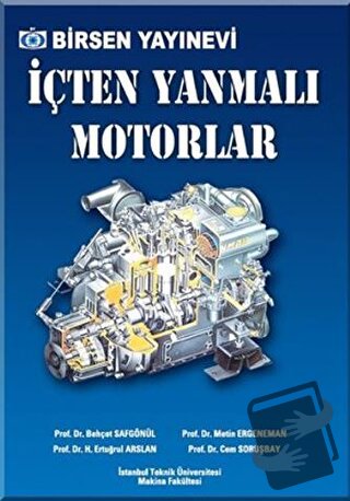 İçten Yanmalı Motorlar - Behçet Safgönül - Birsen Yayınevi - Fiyatı - 