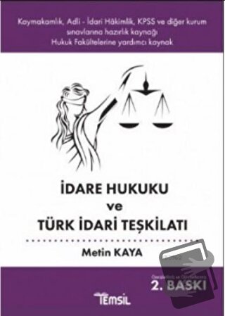 İdare Hukuku ve Türk İdari Teşkilatı - Metin Kaya - Temsil Kitap - Fiy