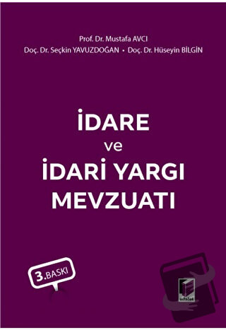 İdare ve İdari Yargı Mevzuatı - Hüseyin Bilgin - Adalet Yayınevi - Fiy