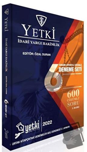 İdari Yargı Hakimlik Çözümlü 6 Deneme Seti - Özal Duran - Yetki Yayınl