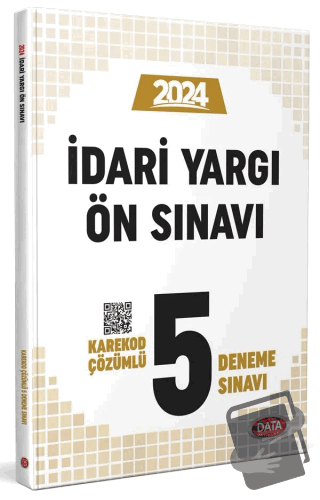 İdari Yargı Ön Sınavı 5 Deneme Sınavı - Karekod Çözümlü - Kolektif - D