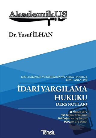 İdari Yargılama Hukuku Ders Notları - Yusuf İlhan - Temsil Kitap - Fiy