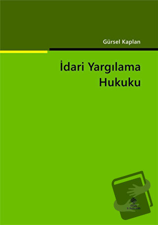 İdari Yargılama Hukuku - Gürsel Kaplan - Ekin Basım Yayın - Fiyatı - Y