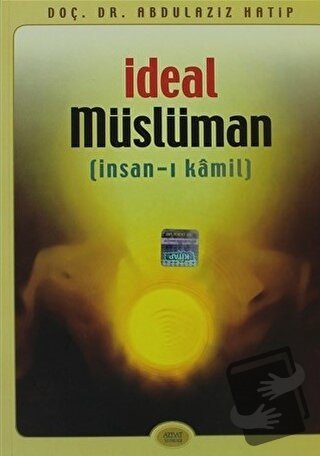 İdeal Müslüman (İnsan-ı Kamil) - Abdulaziz Hatip - Sebat Yayınları - F