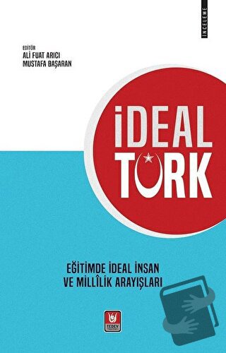 İdeal Türk - Ali Fuat Arıcı - Türk Edebiyatı Vakfı Yayınları - Fiyatı 