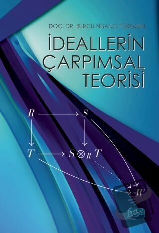 İdeallerin Çarpımsal Teorisi - Burcu Nişancı Türkmen - Nobel Akademik 