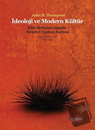 İdeoloji ve Modern Kültür: Kitle İletişim Çağında Eleştirel Toplum - J