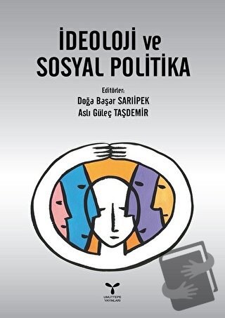 İdeoloji ve Sosyal Politika - Kolektif - Umuttepe Yayınları - Fiyatı -