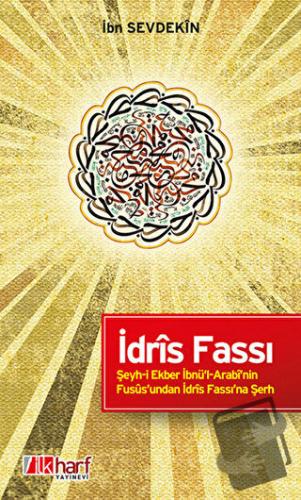 İdris Fassı - İbn Sevdekin - İlkharf Yayınevi - Fiyatı - Yorumları - S