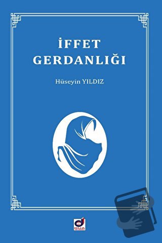 İffet Gerdanlığı - Hüseyin Yıldız - Dua Yayınları - Fiyatı - Yorumları