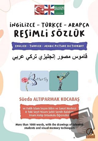 İgilizce - Türkçe - Arapça Resimli Sözlük - Süeda Altıparmak Kocabaş -