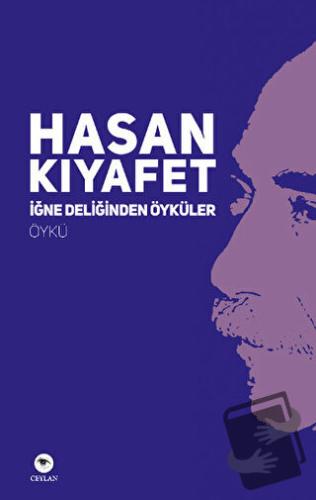 İğne Deliğinden Öyküler - Hasan Kıyafet - Ceylan Yayınları - Fiyatı - 