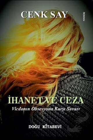 İhanet ve Ceza - Cenk Say - Doğu Kitabevi - Fiyatı - Yorumları - Satın