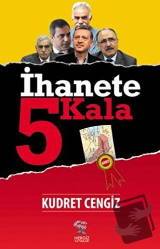 İhanete 5 Kala - Kudret Cengiz - Nergiz Yayınları - Fiyatı - Yorumları