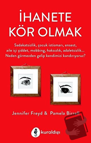 İhanete Kör Olmak - Jennifer J. Freyd - Kuraldışı Yayınevi - Fiyatı - 