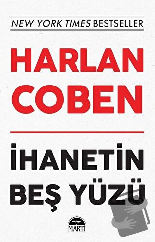 İhanetin Beş Yüzü - Harlan Coben - Martı Yayınları - Fiyatı - Yorumla