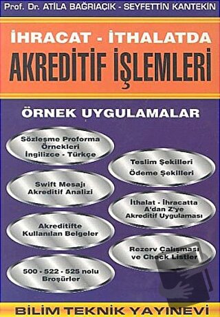 İhracat -İthalatda Akreditif İşlemleri - Atila Bağrıaçık - Bilim Tekni