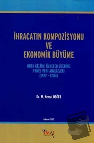 İhracatın Kompozisyonu ve Ekonomik Büyüme - M. Kemal Değer - İmaj Yayı