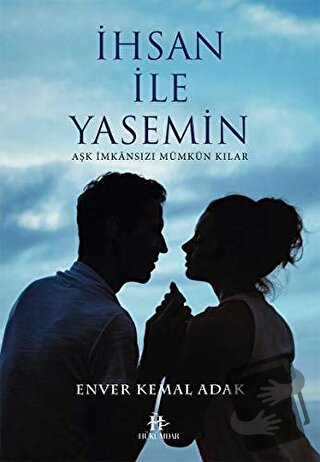 İhsan ile Yasemin - Enver Kemal Adak - Hükümdar Yayınları - Fiyatı - Y