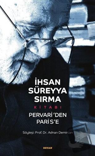 İhsan Süreyya Sırma Kitabı - Adnan Demircan - Beyan Yayınları - Fiyatı