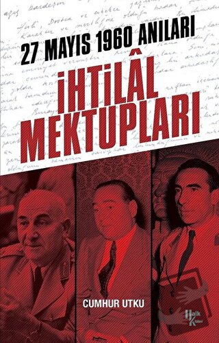 İhtilal Mektupları - Cumhur Utku - Halk Kitabevi - Fiyatı - Yorumları 