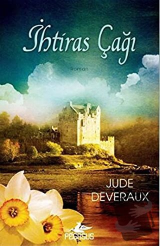 İhtiras Çağı - Jude Deveraux - Pegasus Yayınları - Fiyatı - Yorumları 