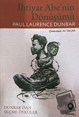 İhtiyar Abe'nin Dönüşümü - Paul Laurence Dunbar - Mahal Edebiyat - Fiy