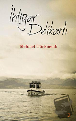 İhtiyar Delikanlı - Mehmet Türkmenli - Cinius Yayınları - Fiyatı - Yor