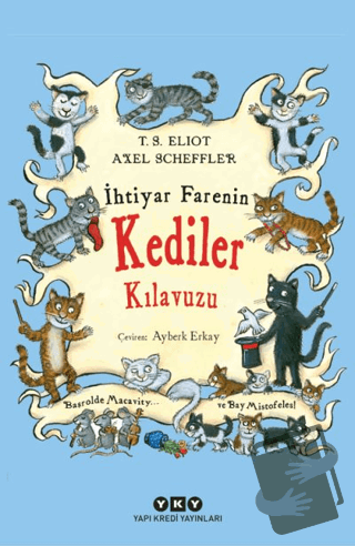 İhtiyar Farenin Kediler Kılavuzu - Thomas Stearns Eliot - Yapı Kredi Y