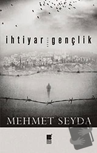 İhtiyar Gençlik - Mehmet Seyda - Bilge Kültür Sanat - Fiyatı - Yorumla