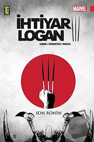 İhtiyar Logan 3: Son Ronin - Jeff Lemire - Gerekli Şeyler Yayıncılık -