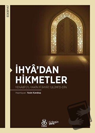 İhya’dan Hikmetler - Yasin Karakuş - DBY Yayınları - Fiyatı - Yorumlar